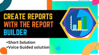 Create Reports with the Report Builder || Reports & Dashboards for Lightning Experience