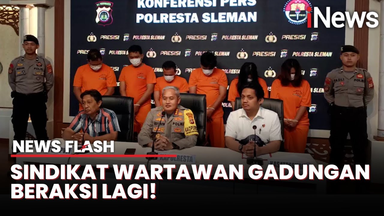 6 Wartawan Gadungan Ditangkap di Sleman, Lakukan Pemerasan Ratusan Juta | News Flash