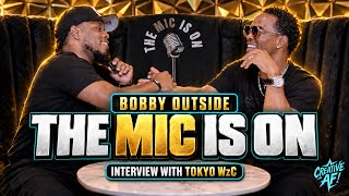 Tokyo WzC sits with Bobby Outside at The Mic Is On | Exclusive Interview