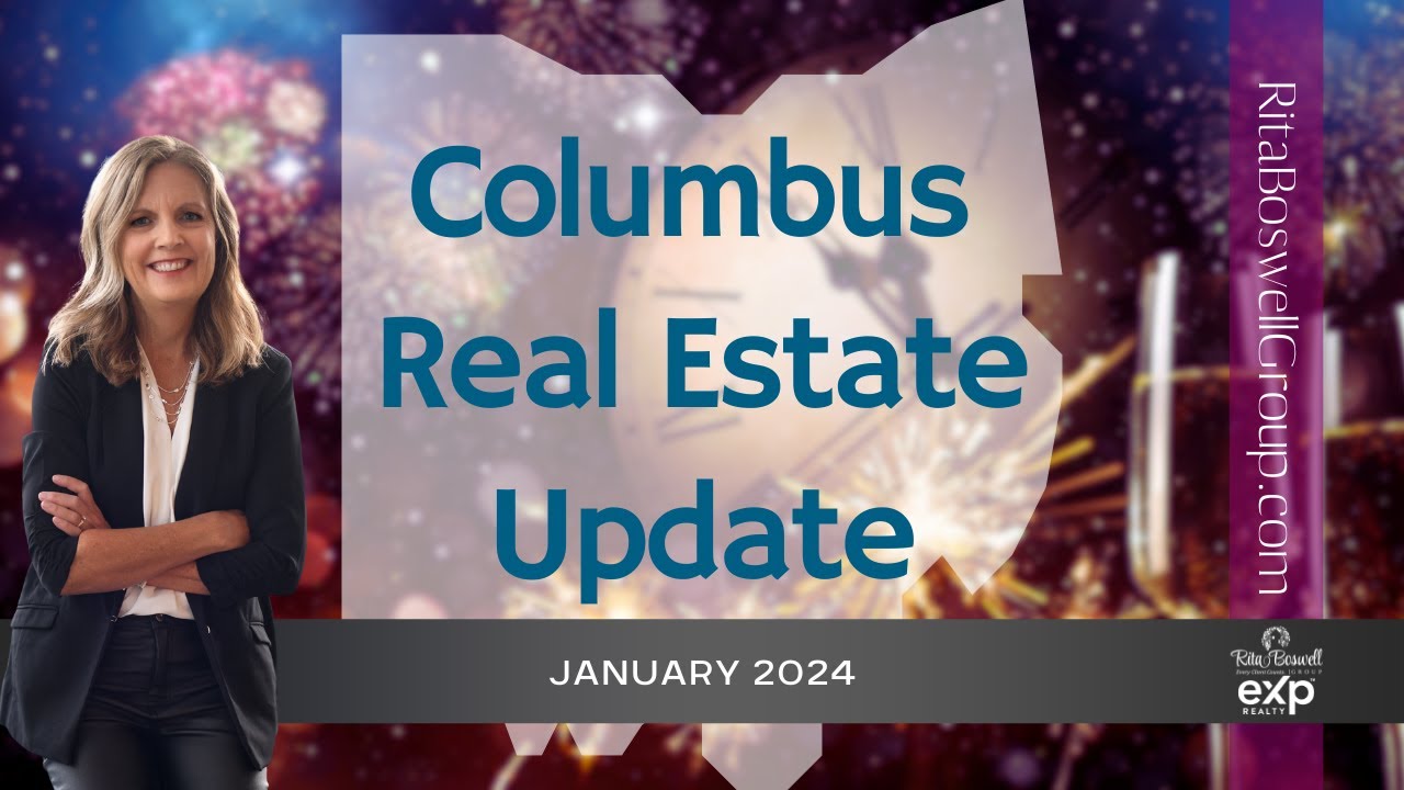Columbus OH Real Estate Market Update January 2024 by REALTOR Rita