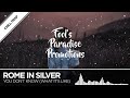 Rome In Silver You Don T Know What It S Like mp3