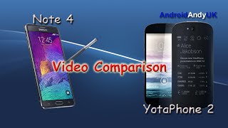 Samsung Galaxy Note 4 v YotaPhone 2 1080p HD Video Comparison