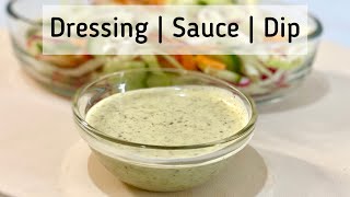 How to make a creamy salad dressing🤤 | Sauce | Dip | Dressing | 3 in 1 recipe😍 Delicious dressing