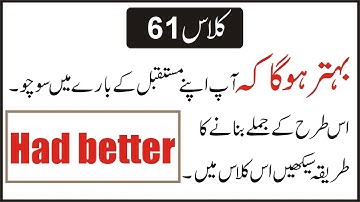 Class 61. Learn the use of "had better" in English speaking in Urdu/Hindi. English speaking course.