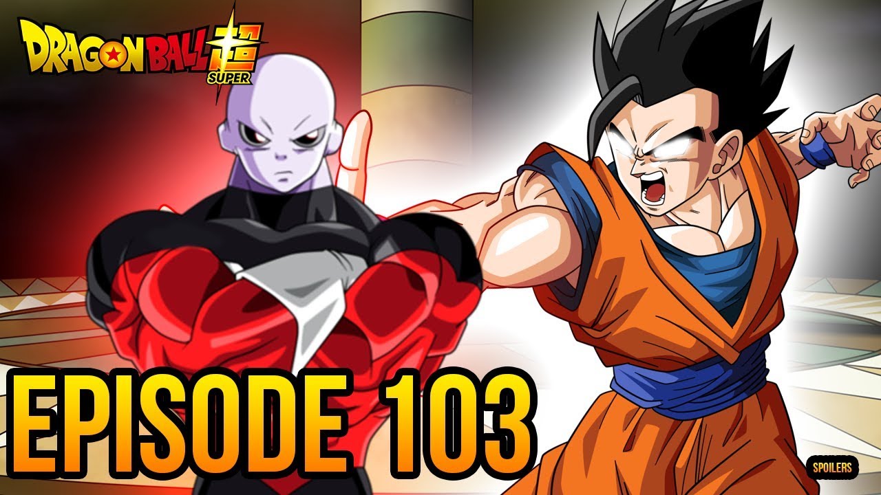 Dragon Ball Super Episode 103 Gohan, Be Ruthless! The Showdown with  Universe 10!! DBS LIVE - YouTube