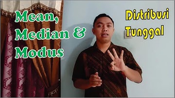 Mean, Median dan Modus Data Tunggal