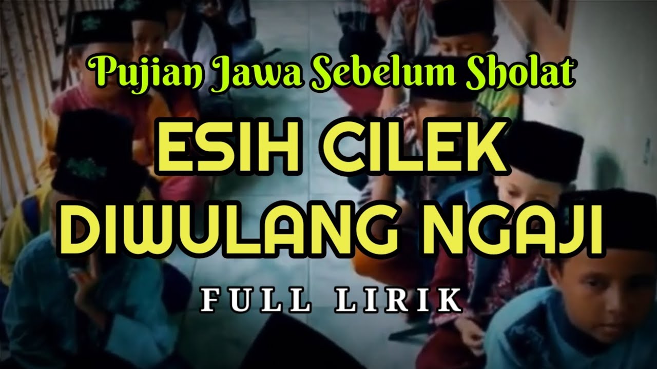 Pujian Jawa  Esih Cilek Diwulang Ngaji | Puji - pujian Sebelum Sholat | Fuad Kamal