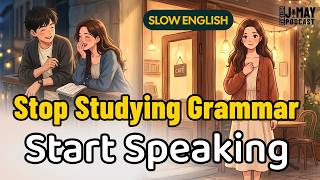 Forget Grammar Rules — Do THIS Instead to Speak English Fluently