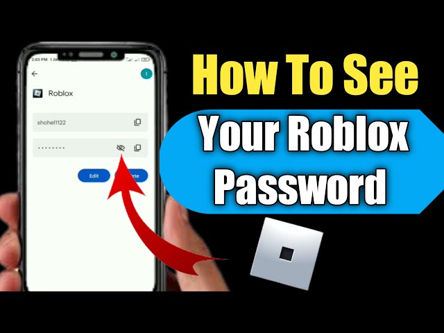 How To See Your Password In Roblox - Best Guide 