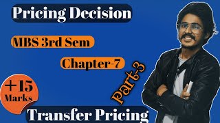 pricing decision || Transfer pricing, Mbs 3rd Sem Account||with excess capacity & No excess capacity