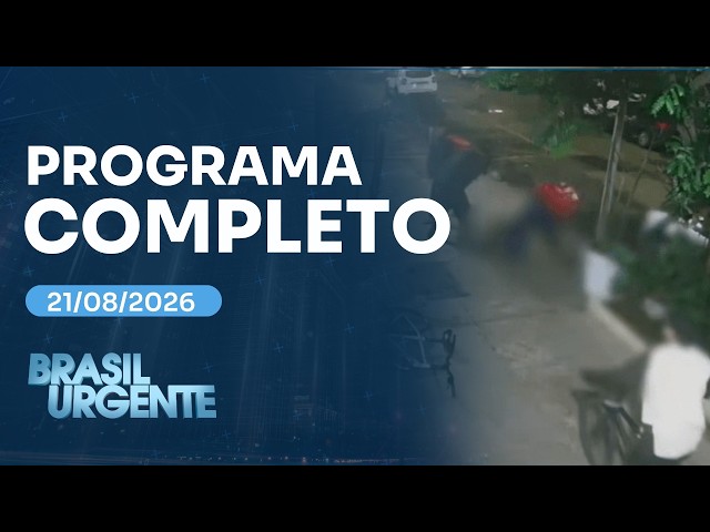 Polícia procura entregadores acusados de espancar homem até a morte no RJ | BRASIL URGENTE - 21/8/26