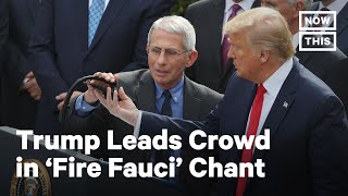 Trump Suggests He'll Fire Dr. Fauci After Election | NowThis