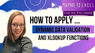 How to apply dynamic Data Validation and generate XLOOKUP functions