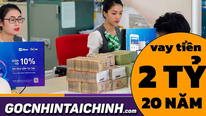 2 tỷ gửi ngân hàng lãi bao nhiêu 1 tháng năm 2024