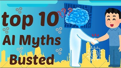 "Top 10 AI Myths Busted: Debunking Common Misconceptions About Artificial Intelligence"#AIMyths