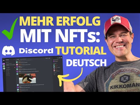 Mehr Erfolg mit NFTs durch Discord - Discord Tutorial Deutsch
