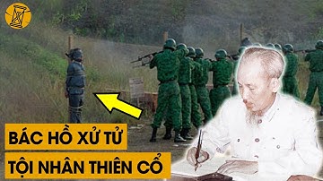 Không Phải Trần Dụ Châu, Đây Mới Là Người Khiến Bác Phẫn Nộ Ký Quyết Định Xử T.ử Ngay Lập Tức