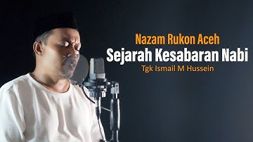 Nazam Rukon Aceh Sejarah Kesabaran Nabi Tgk Ismail M Hussein (Official Vidio)