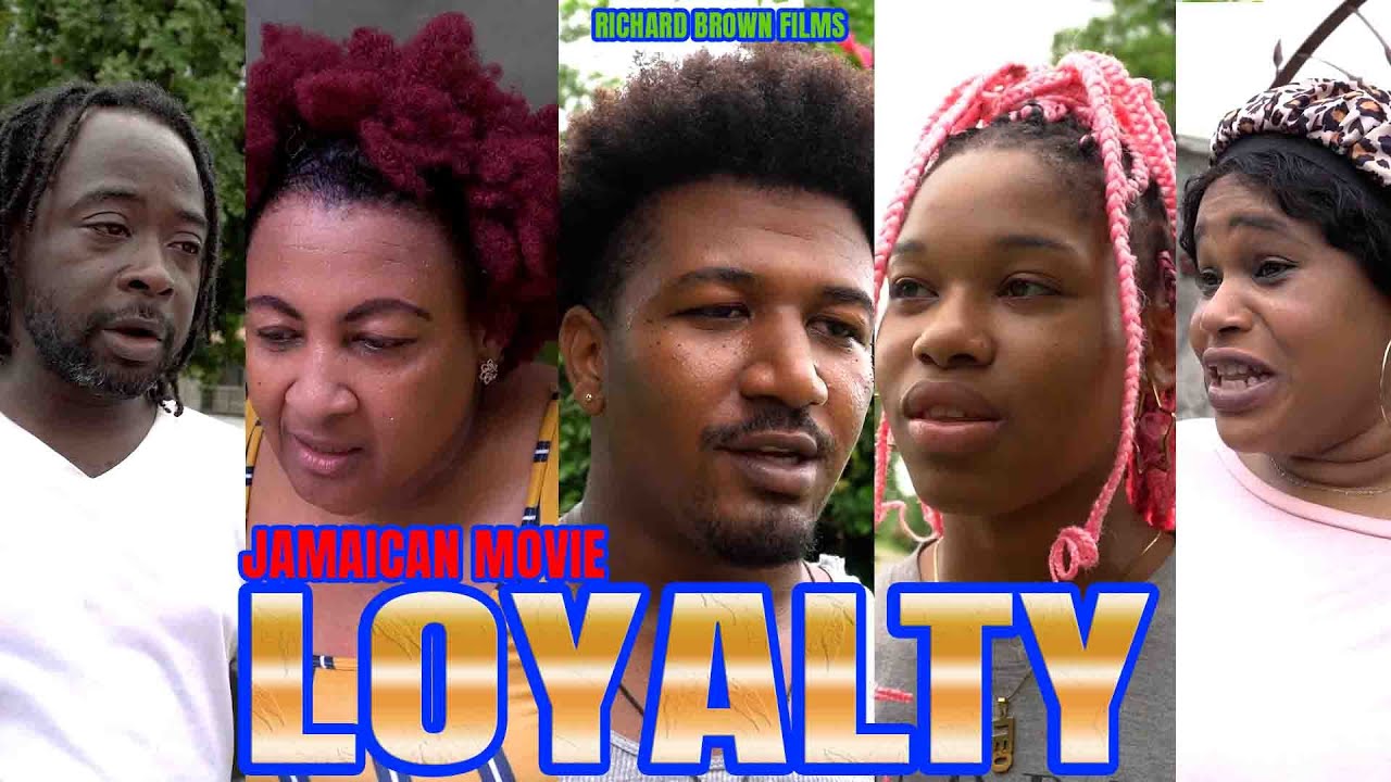 Loyalty Full Jamaican Movie Youtube