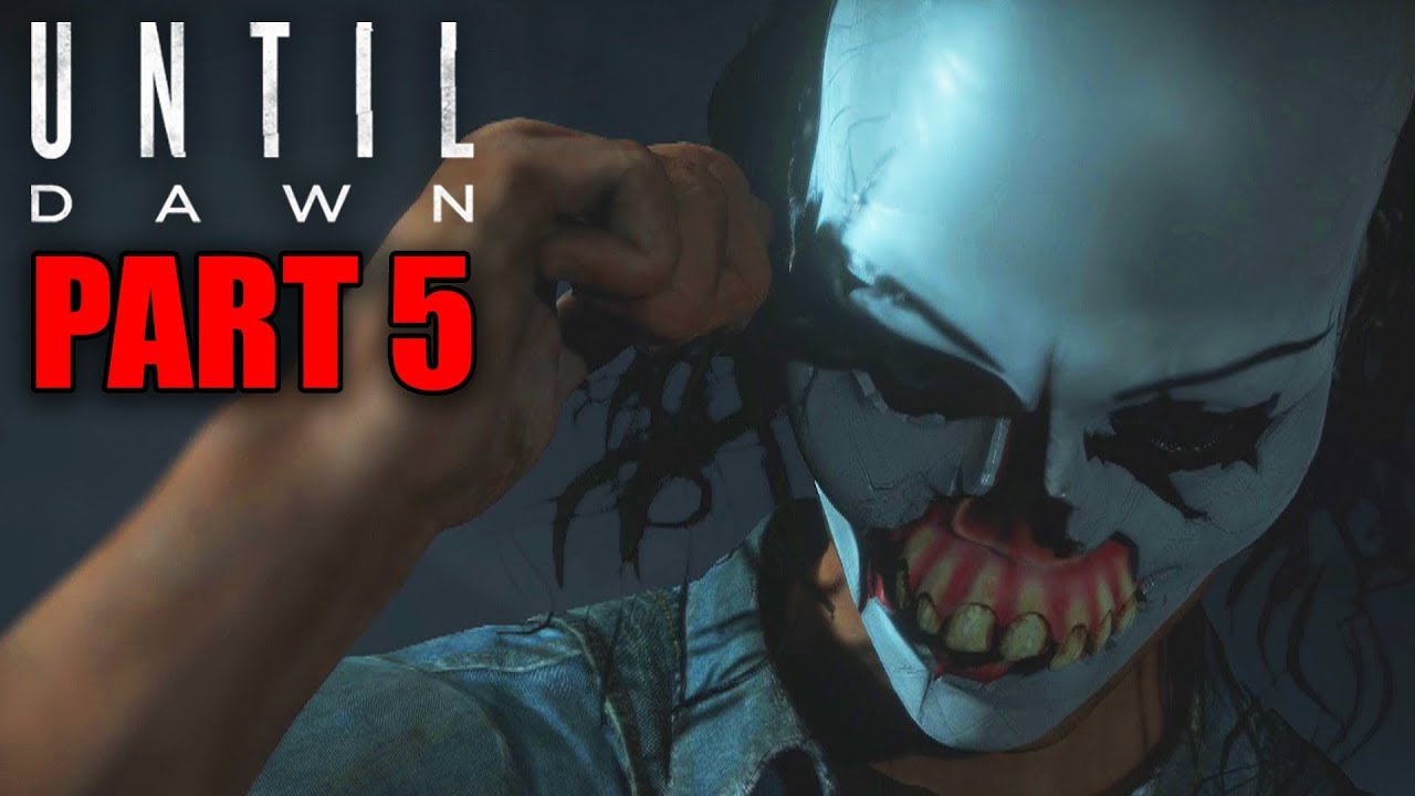 Until Dawn Gameplay Walkthrough Part 5 KILLER UNMASKED!!! YouTube