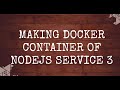 Containerizing Nodejs Services 3