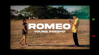 Young Fresho - Romeo (Official Music Video)