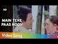 Main Tere Paas Hoon | Do Disayen (1982) | Dharmendra | Hema Malini | Laxmikant Pyarelal Hits