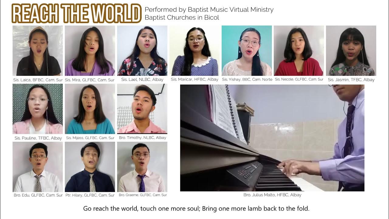 Reach the World | Baptist Music Virtual | Ensemble | Bicol Region Reach the World | Baptist Music Virtual | Ensemble | Bicol Region