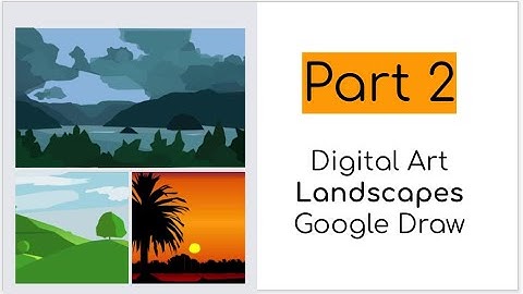Google Drawing Landscape 2