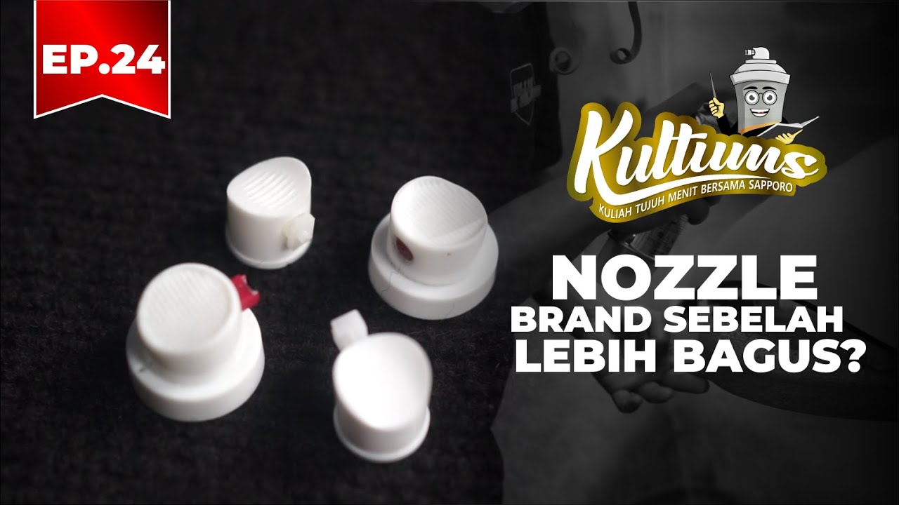 EMANG IYA NOZZLE BRAND SEBELAH LEBIH BAGUS? | KULTUMS EP. 24