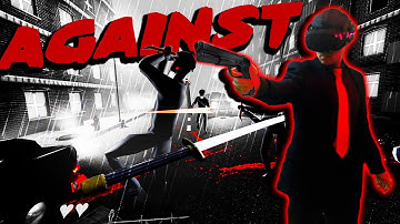 AGAINST - Sin City Style | Mixed Reality VR (LIV)