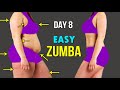 DAY 8 | LOSE WEIGHT FAST WITH LESS EFFORT | 8-DAY EASY ZUMBA CHALLENGE
