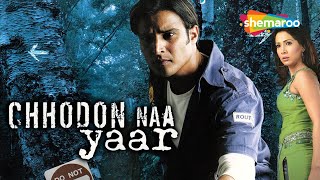 Chhodon Naa Yaar (HD) | Jimmy Shergill | Kim Sharma | Bollywood Full Horror Movie