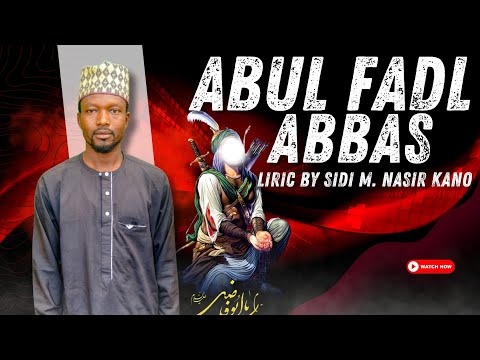 Sidi M Nasir ABUL FADL ABBAS Audio 2025