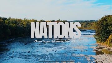 Sekawnee, Chasé Scanz, EfrainYB - Nations [Official Video]