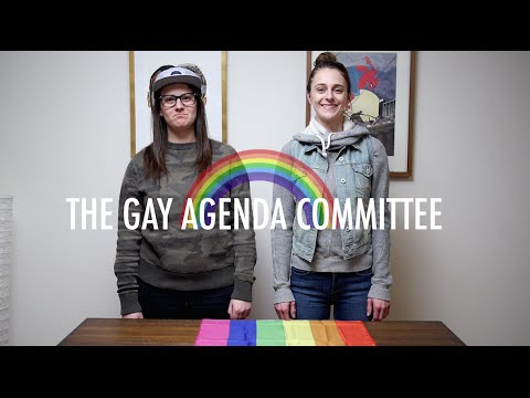 The Gay Agenda Committee
