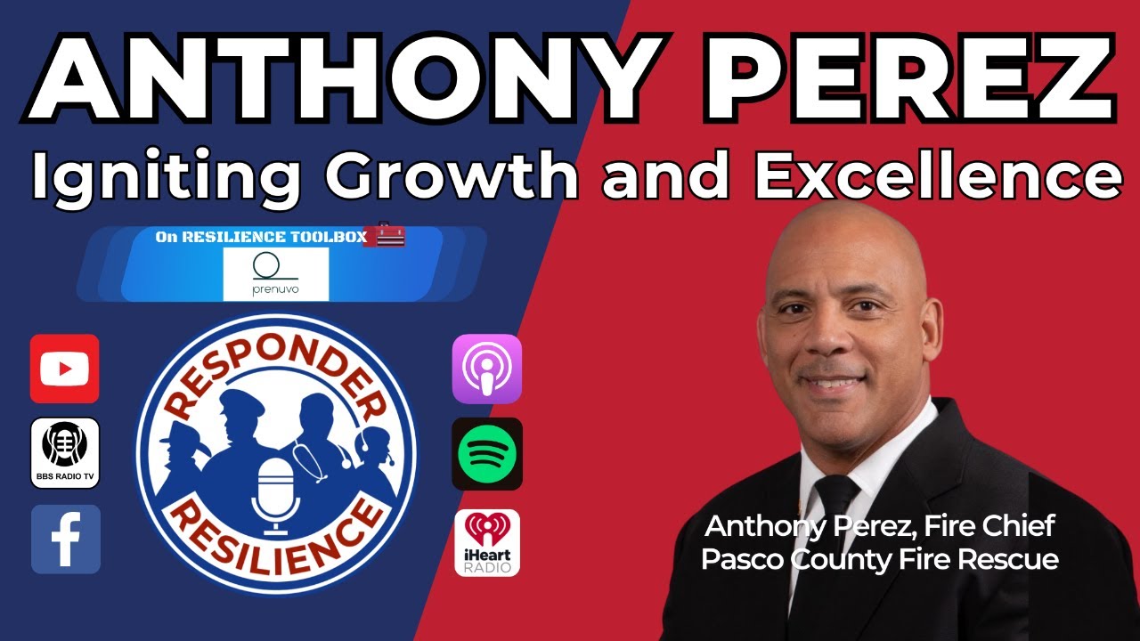 Chief Anthony Perez—Igniting Growth and Excellence | S4 E10
