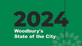 City of Woodbury: 2024 State of the City