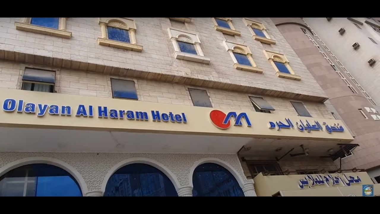 OLAYAN AL HARAM ⭐⭐⭐ MAKKAH - ALMEHRAN TRAVELS