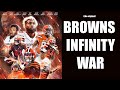 Browns Infinity War