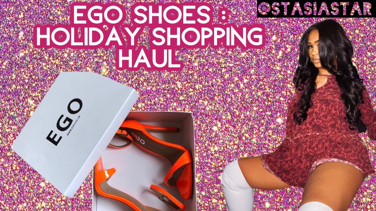 EGO SHOES HOLIDAY SHOPPING HAUL YouTube