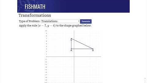 Transformations - Translations on a Coordinate Grid - FishMath.com