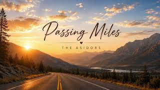 Passing Miles - THE ASIDORS 2026 | Christian Worship Ballad screenshot 1