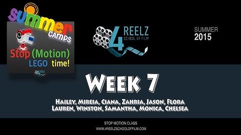 4REELZ - Summer Camps - Stop Motion - Week 07