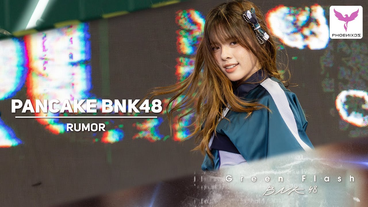 [Pancake BNK48] Fancam - RUMOR - BNK48 CGM48 ROADSHOW MBK