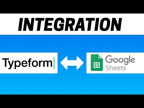 How to Integrate Typeform with Google Sheets