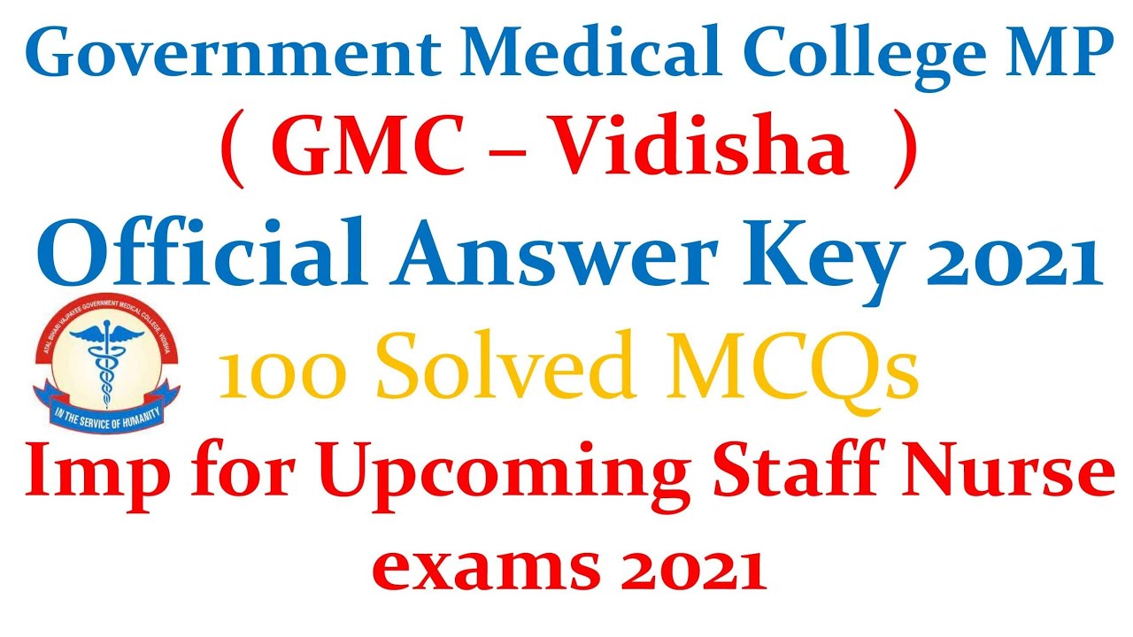 MP Online  2021 Staff Nurse  Official Answer key 2021| MP 2021 Solved paper |GMC Vidisha Answer Key