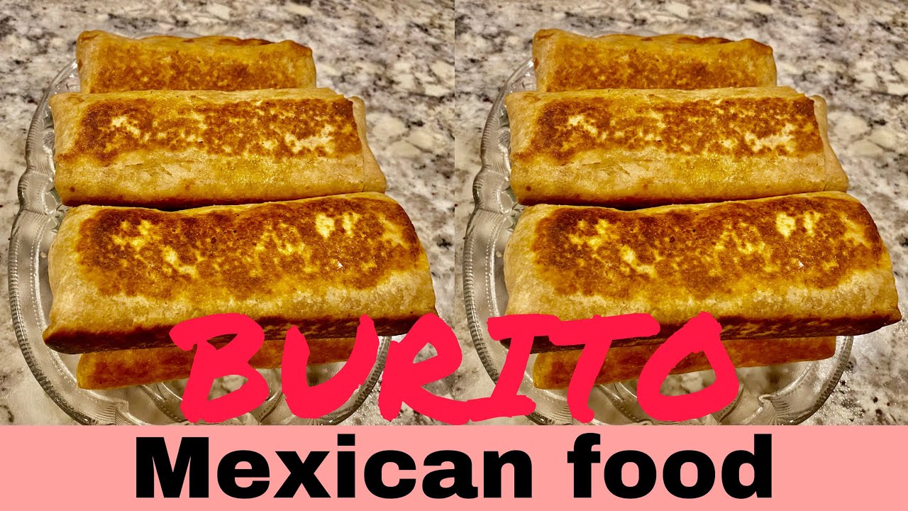 HOW TO MAKE MY BURITO(MEXICAN FOOD RECIPE. YouTube