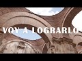 VOY A LOGRARLO/ MOTIVACIONAL