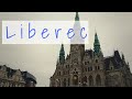 Liberec, what can you see in just 5 hours